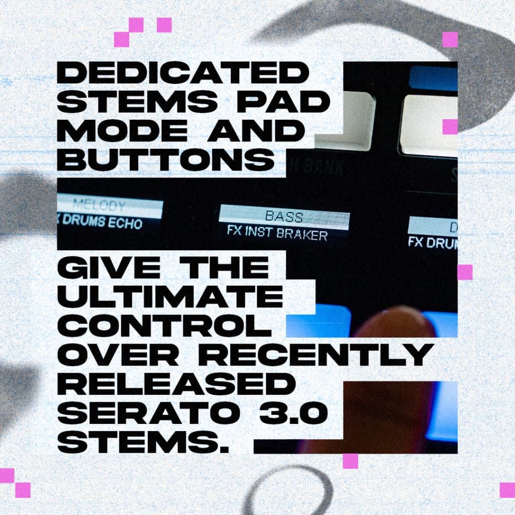 stems pad mode rane four